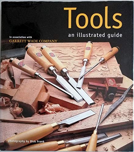 Beispielbild fr Tools: An Illustrated Guide zum Verkauf von WorldofBooks