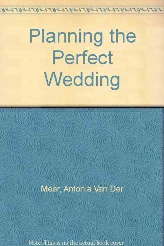 Planning the Perfect Wedding