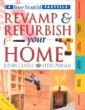 Beispielbild fr Revamp and Refurbish Your Home ("House Beautiful" DIY Factfiles) zum Verkauf von WorldofBooks