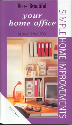 Imagen de archivo de Your Home Office (Simple Home Improvement) a la venta por Wonder Book