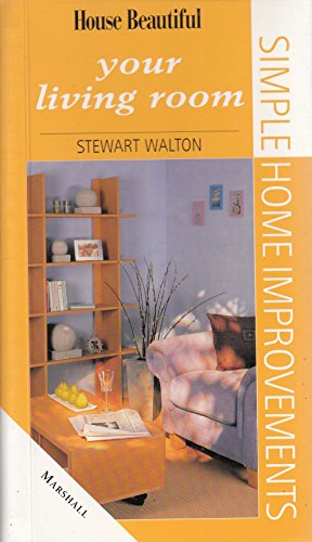 Beispielbild fr Your Living Room (Simple home improvement) zum Verkauf von WorldofBooks