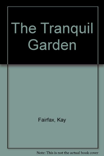 Stock image for The Tranquil Garden for sale by Better World Books: West