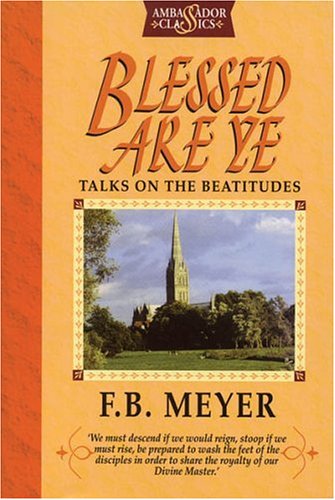 Beispielbild fr Blessed are Ye: Talks on the Beatitudes zum Verkauf von WorldofBooks