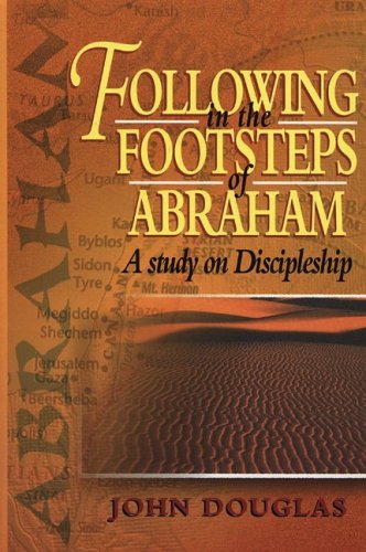 Imagen de archivo de Following in the Footsteps of Abraham: A Study on Discipleship a la venta por WorldofBooks