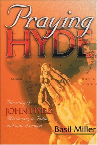 Imagen de archivo de Praying Hyde: A Man of Prayer a la venta por HPB Inc.