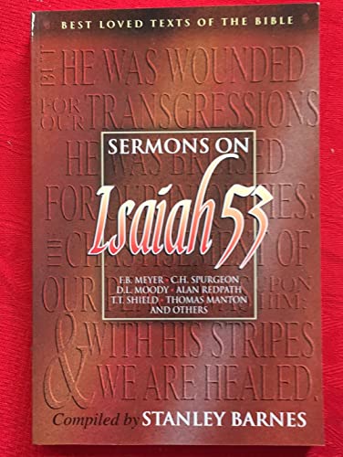 Stock image for Sermons on Isaiah 53 (Best Loved Texts of the Bible) for sale by ZBK Books