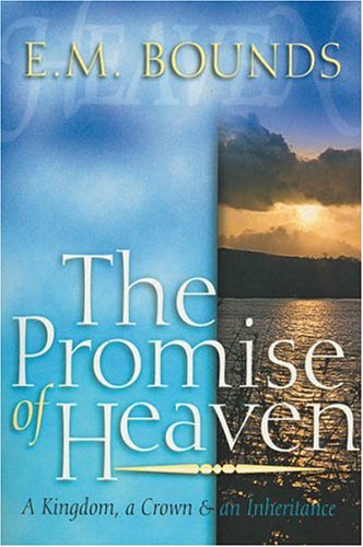 Beispielbild fr The Promise of Heaven zum Verkauf von Agape Love, Inc
