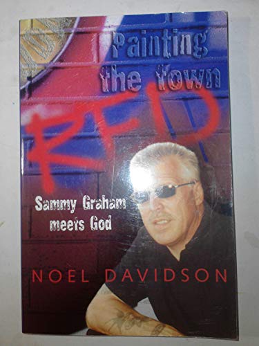 Beispielbild fr Painting the Town Red: Sammy Graham Meets God zum Verkauf von WorldofBooks