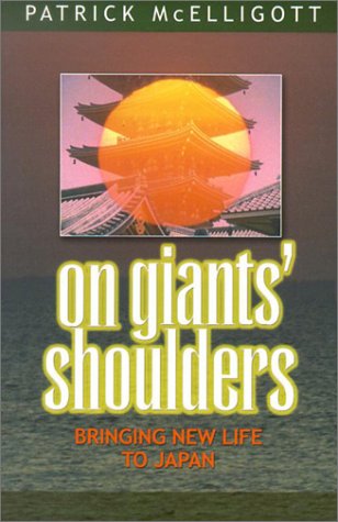 Stock image for On Giants' Shoulders: Bringing New Life to Japan for sale by WorldofBooks