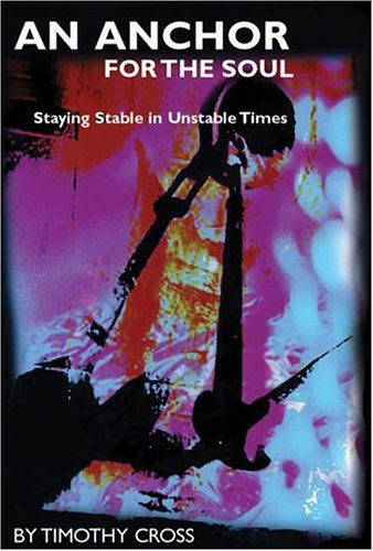 Beispielbild fr An Anchor for the Soul: Staying Stable in Unstable Times zum Verkauf von medimops