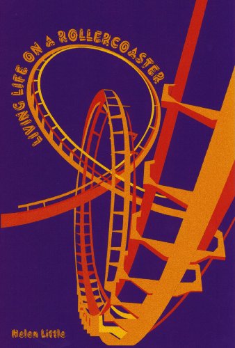 Stock image for Living Life on a Rollercoaster - Facing Life's Challenges Head On for sale by WorldofBooks