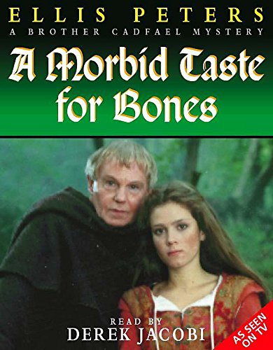 A Morbid Taste for Bones: The First Chronicle of Brother Cadfael (9781840323023) by Peters, Ellis