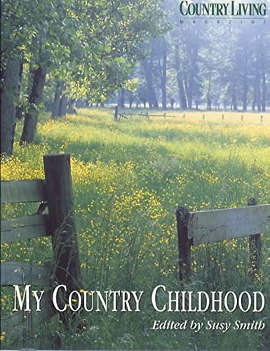 "Country Living" Magazine: My Country Childhood (9781840323207) by Country Living