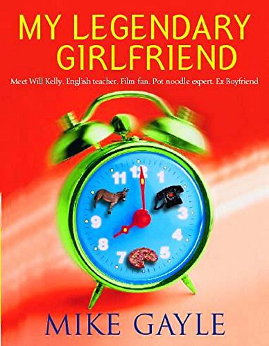 My Legendary Girlfriend (9781840324754) by Gayle, Mike