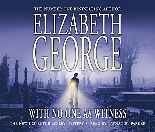 9781840328875: With No One as Witness: An Inspector Lynley Novel: 11