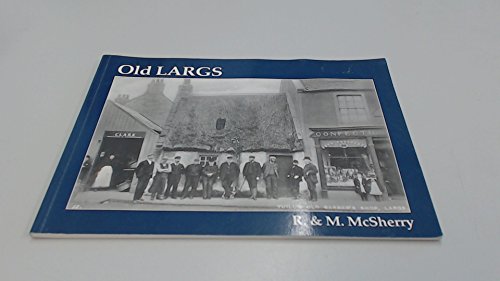 Stock image for Old Largs for sale by Wonder Book