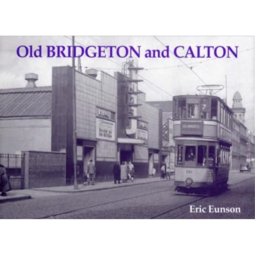 Beispielbild fr Old Bridgeton and Calton zum Verkauf von WorldofBooks