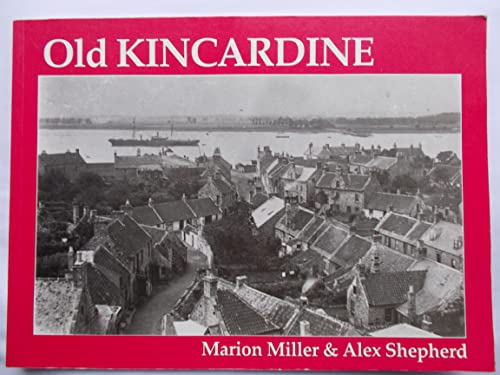 Beispielbild fr Old Kincardine zum Verkauf von Better World Books Ltd