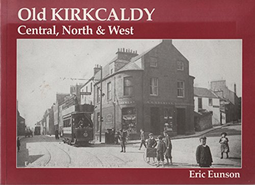 Stock image for Central, North and West (Old Kirkcaldy) for sale by WorldofBooks