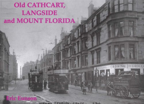 Imagen de archivo de Old Cathcart, Langside and Mount Florida a la venta por WorldofBooks