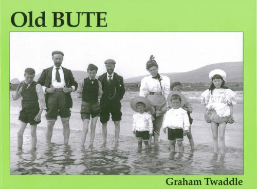 Old Bute (9781840330991) by Twaddle, Graham