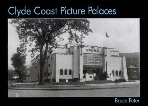 Clyde Coast Picture Palaces (9781840331134) by Peter, Bruce