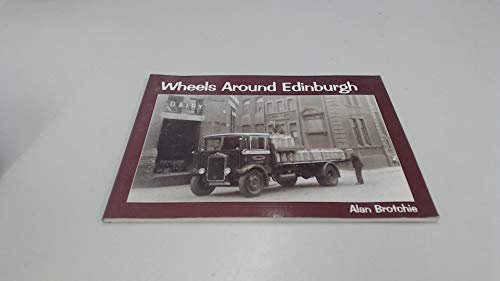 Stock image for Wheels Around Edinburgh for sale by WorldofBooks