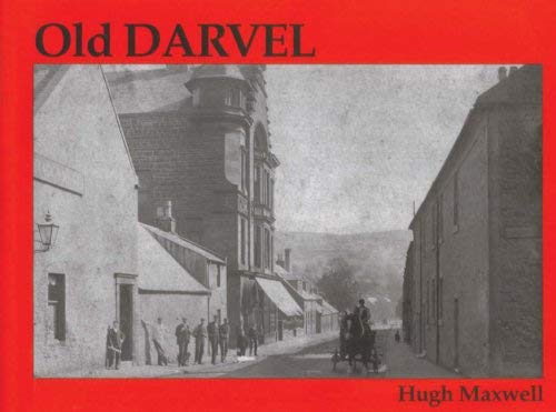 Old Darvel (9781840331400) by Hugh Maxwell