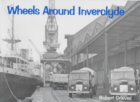 Beispielbild fr Wheels Around Inverclyde zum Verkauf von WorldofBooks