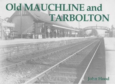 Beispielbild fr Old Mauchline and Tarbolton zum Verkauf von WorldofBooks