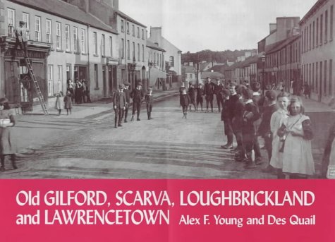 Beispielbild fr Old Gilford, Scarva, Loughbrickland and Lawrencetown zum Verkauf von Blackwell's