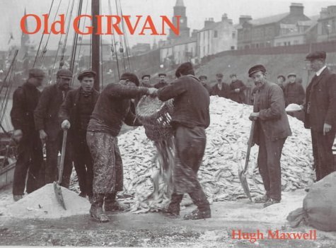 Old Girvan (9781840332391) by Hugh Maxwell