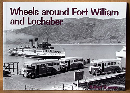 Stock image for Wheels Around Fort William and Lochaber for sale by WorldofBooks