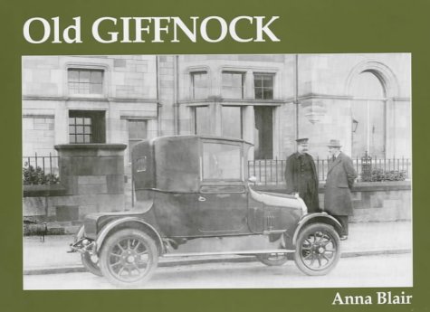 Beispielbild fr Old Giffnock zum Verkauf von WorldofBooks