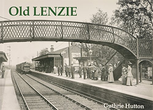 Old Lenzie (9781840333015) by Guthrie Hutton