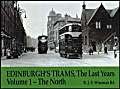 9781840333435: Edinburgh's Trams, The Last Years: The North v. 1