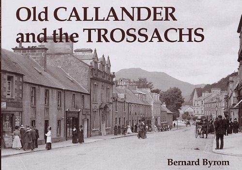 Beispielbild fr Old Callander and the Trossachs zum Verkauf von WorldofBooks