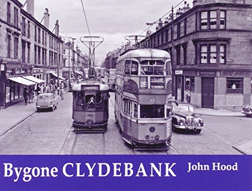 Beispielbild fr Bygone Clydebank zum Verkauf von WorldofBooks