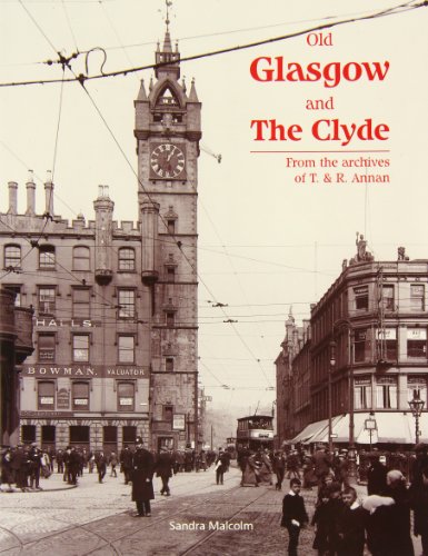 Beispielbild fr Old Glasgow and The Clyde: From the Archives of T. and R. Annan zum Verkauf von WorldofBooks