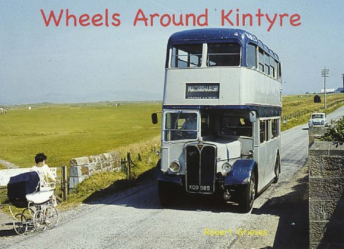 Beispielbild fr Wheels Around Kintyre zum Verkauf von AwesomeBooks