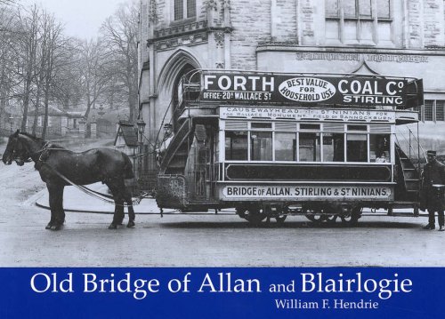 Beispielbild fr Old Bridge of Allan and Blairlogie zum Verkauf von WorldofBooks