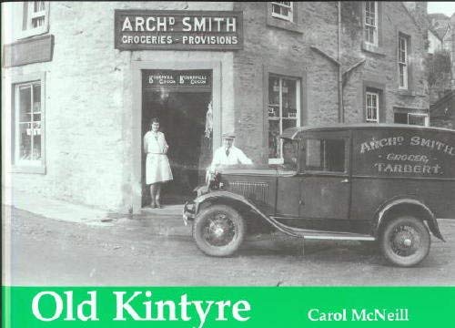 Imagen de archivo de Old Kintyre a la venta por Books Unplugged