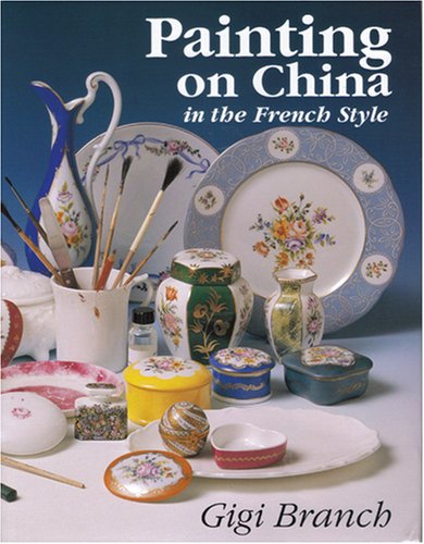 9781840334326: Painting on China in the French Style