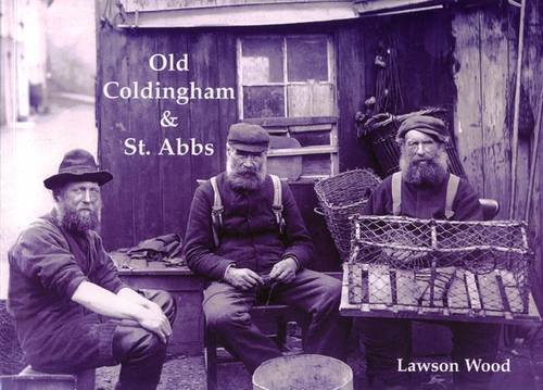 Beispielbild fr Old Coldingham and St. Abbs zum Verkauf von WorldofBooks