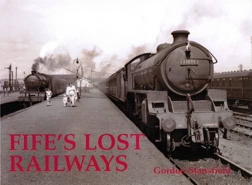 Beispielbild fr Fife's Lost Railways zum Verkauf von WorldofBooks