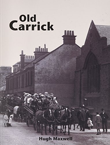 Old Carrick (9781840335095) by Maxwell, Hugh