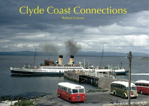 Beispielbild fr Clyde Coast Connections zum Verkauf von WorldofBooks
