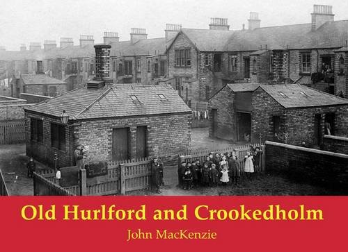 Old Hurlford and Crookedholm - MacKenzie, John