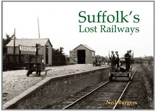 Stock image for Suffolk's Lost Railways for sale by WorldofBooks