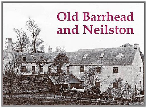 Beispielbild fr Old Barrhead and Neilston zum Verkauf von Blackwell's